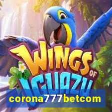 corona777betcom