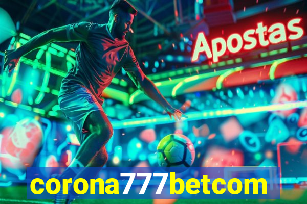 corona777betcom