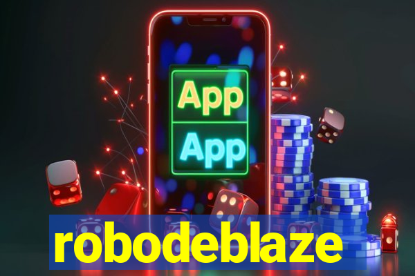 robodeblaze