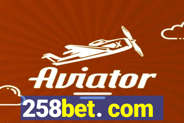 258bet. com