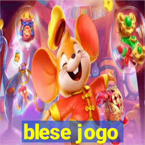 blese jogo