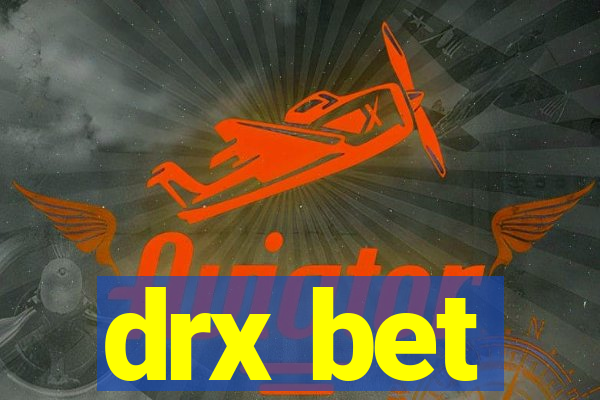 drx bet