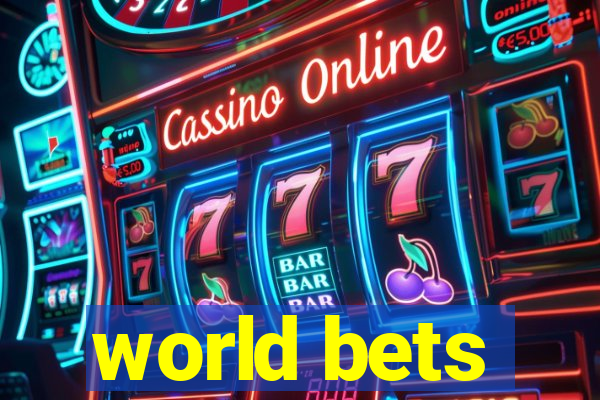 world bets