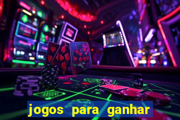 jogos para ganhar dinheiro sem deposito