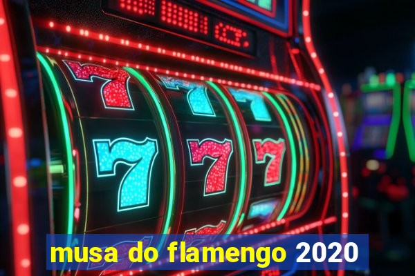 musa do flamengo 2020