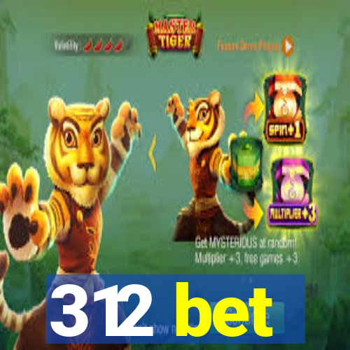 312 bet