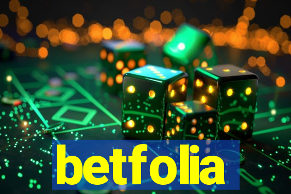 betfolia