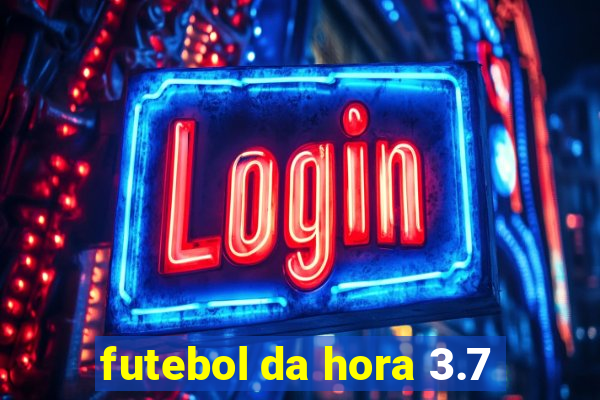 futebol da hora 3.7