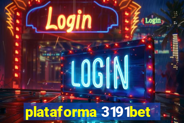 plataforma 3191bet