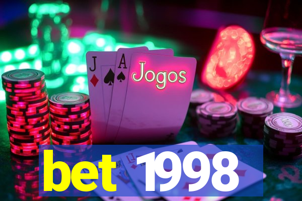 bet 1998