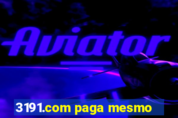 3191.com paga mesmo