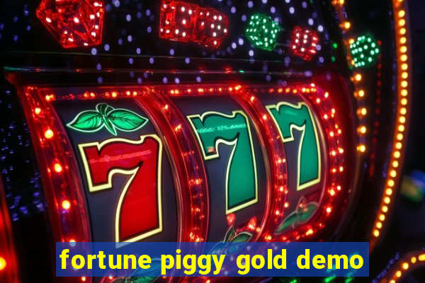 fortune piggy gold demo