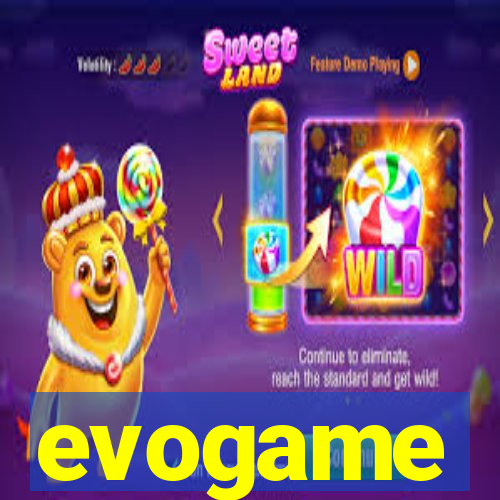 evogame