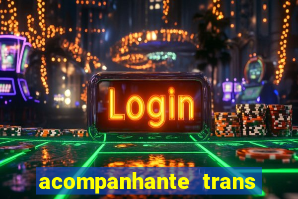 acompanhante trans de santos