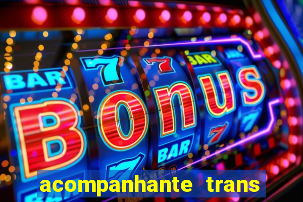 acompanhante trans de santos