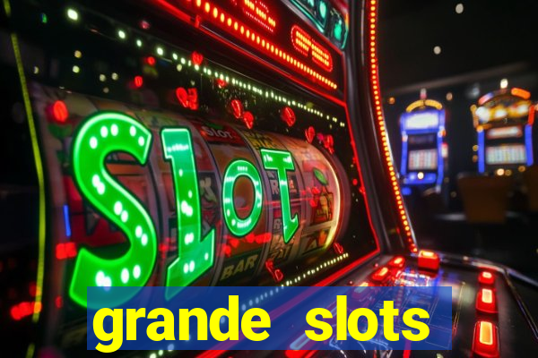 grande slots jackpot louco