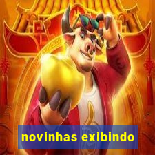 novinhas exibindo