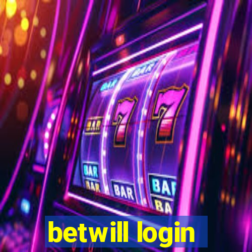 betwill login