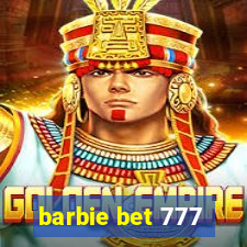 barbie bet 777