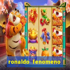 ronaldo fenomeno primeiro time