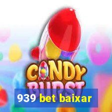 939 bet baixar