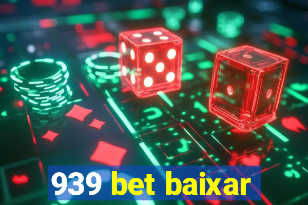 939 bet baixar