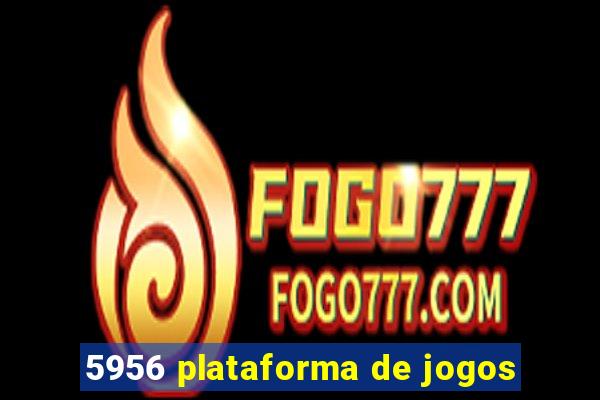 5956 plataforma de jogos