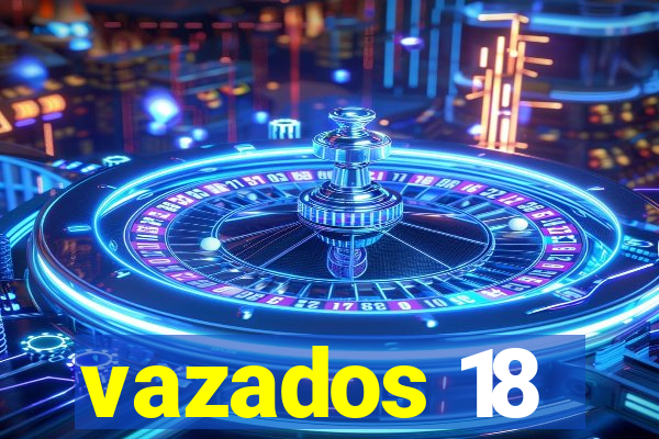 vazados 18