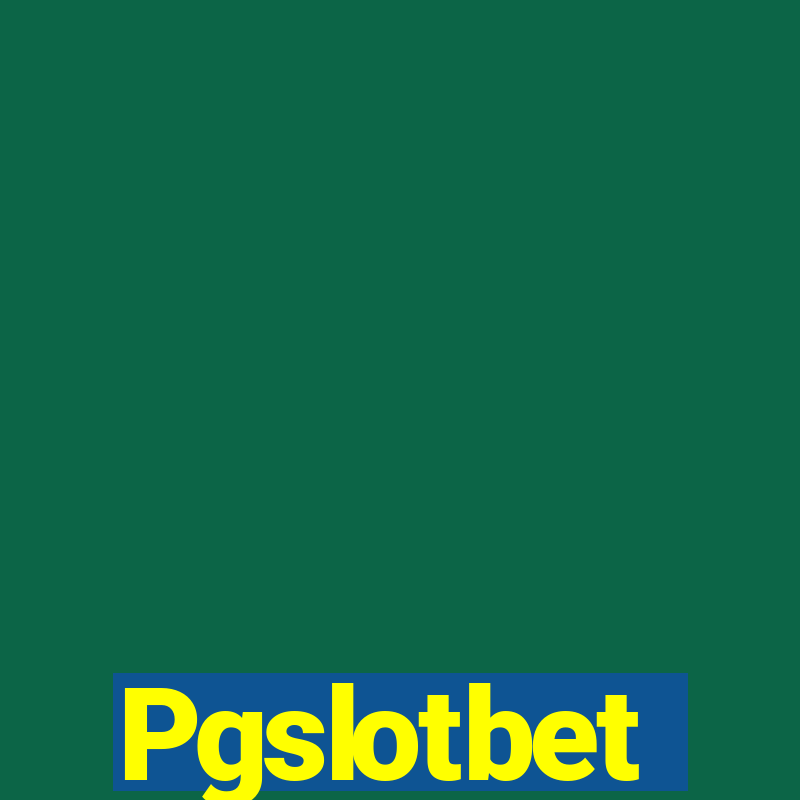 Pgslotbet