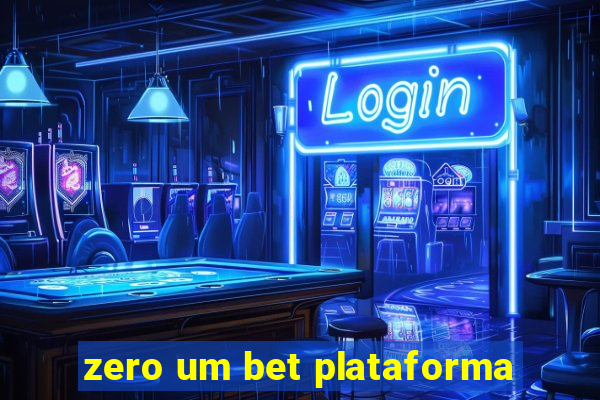 zero um bet plataforma