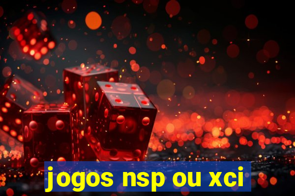 jogos nsp ou xci