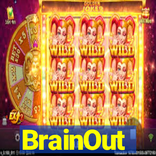 BrainOut