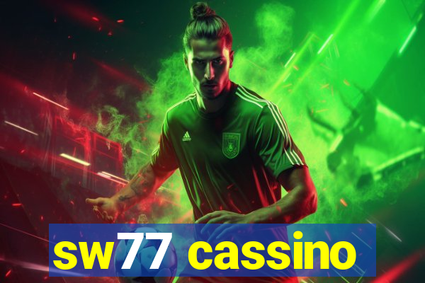 sw77 cassino