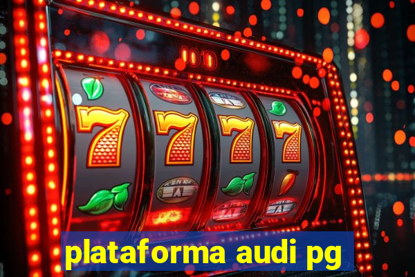 plataforma audi pg