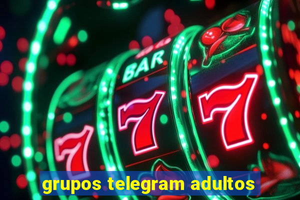 grupos telegram adultos