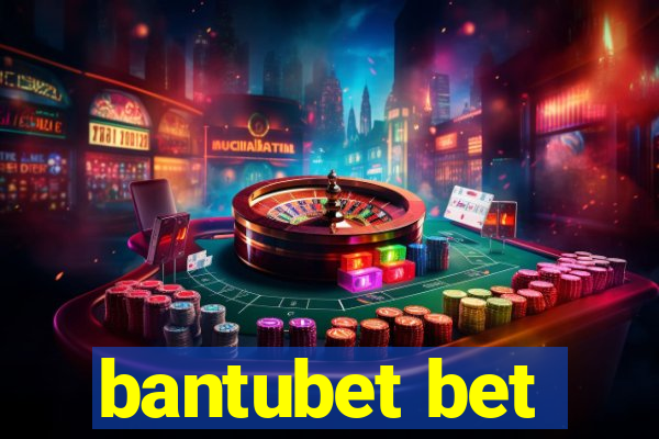 bantubet bet