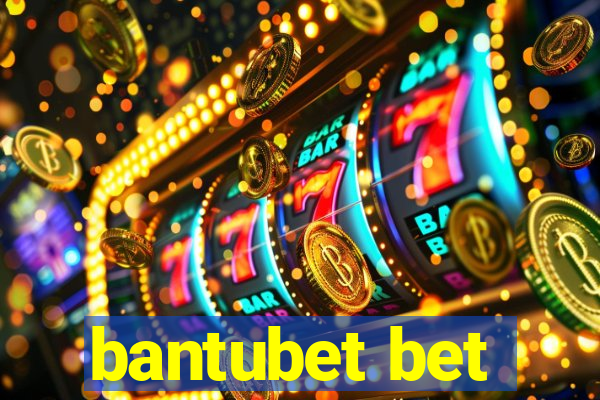 bantubet bet