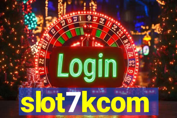 slot7kcom