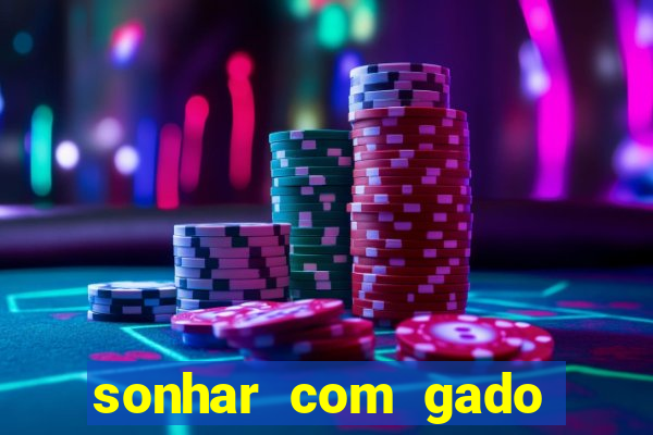 sonhar com gado jogo do bicho