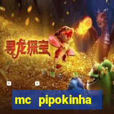 mc pipokinha privacy videos