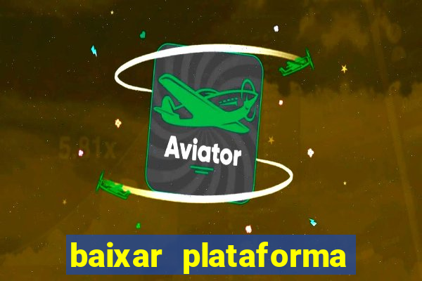 baixar plataforma 234 vip