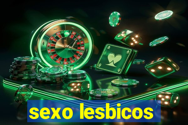 sexo lesbicos