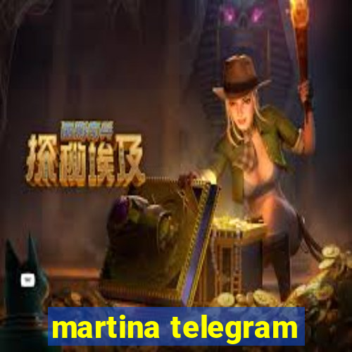 martina telegram