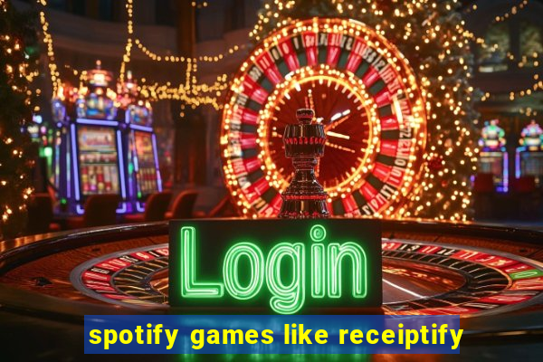 spotify games like receiptify