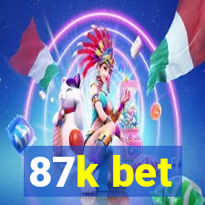 87k bet