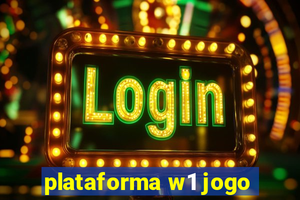 plataforma w1 jogo