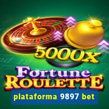 plataforma 9897 bet