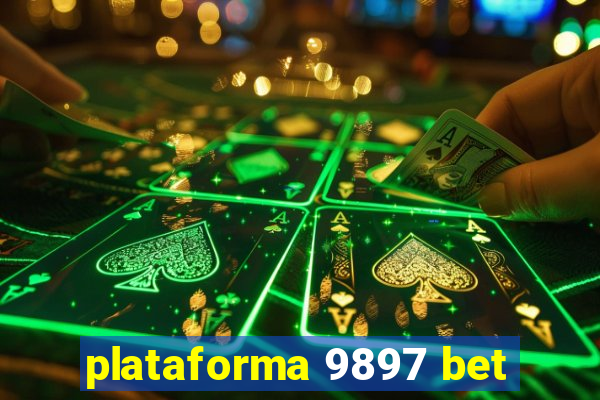 plataforma 9897 bet