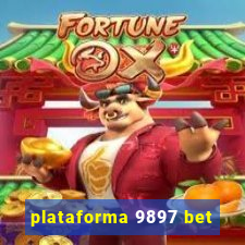 plataforma 9897 bet