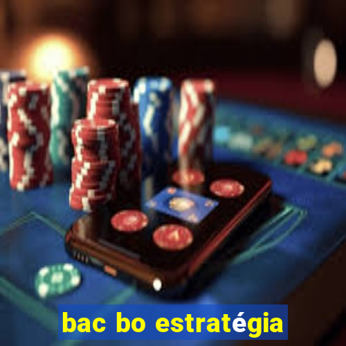 bac bo estratégia